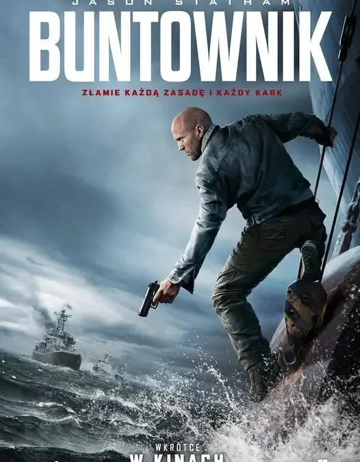 Jason Statham w kinie Etiuda: „Buntownik” od 21 sierpnia