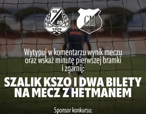 Konkurs KSZO: wytypuj wynik i wygraj szal oraz bilety na mecz z Hetmanem Zamość