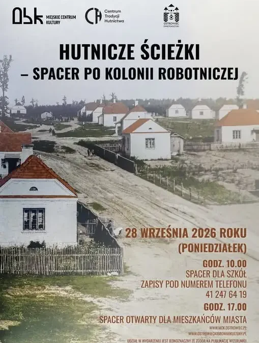 Hutnicze Ścieżki: spacer po Kolonii Robotniczej w Ostrowcu Świętokrzyskim