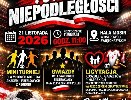 Turniej Niepodległości 2026 w Ostrowcu Świętokrzyskim – sport, emocje i pomoc potrzebującym